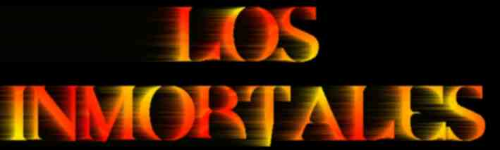 LOS INMORTALES
